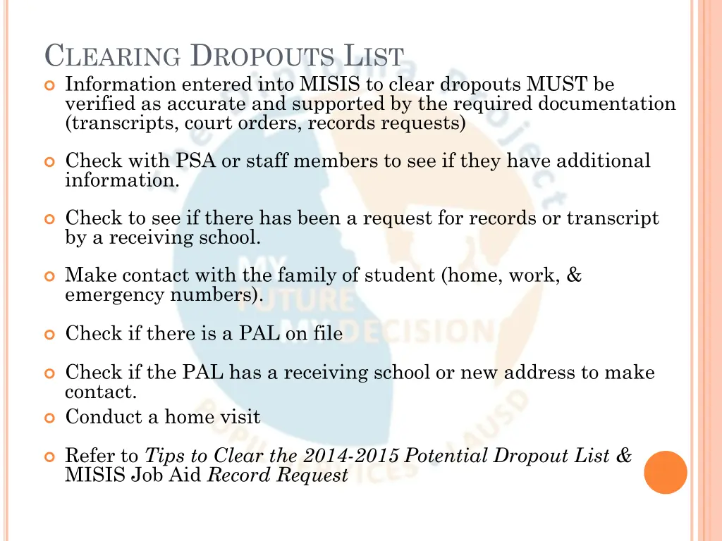 c learing d ropouts l ist information entered