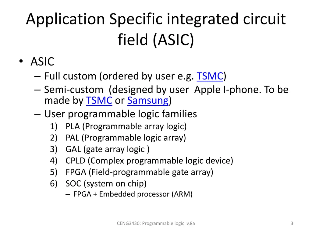 application specific integrated circuit field