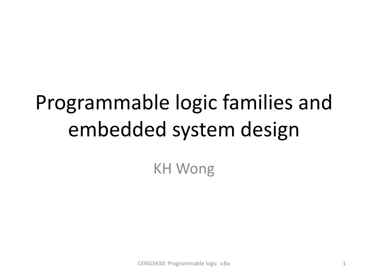 programmable logic families and embedded system