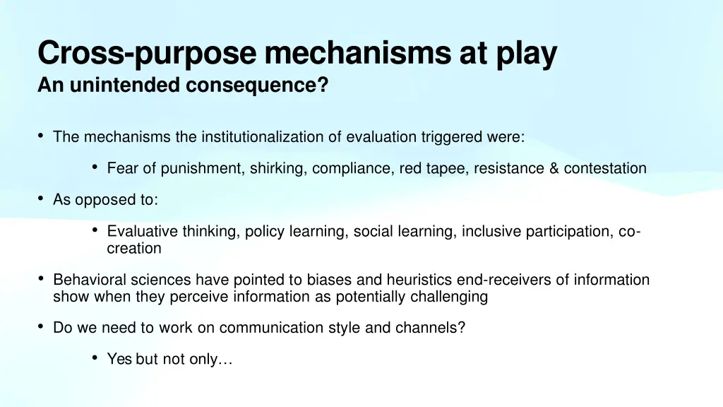 cross purpose mechanisms at play an unintended