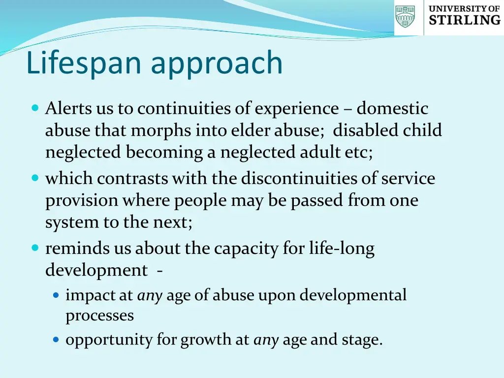 lifespan approach