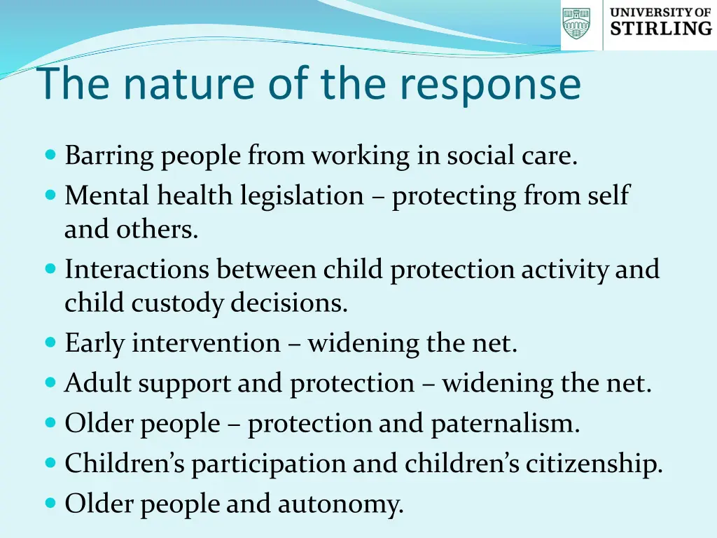 the nature of the response