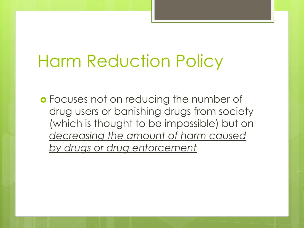 harm reduction policy