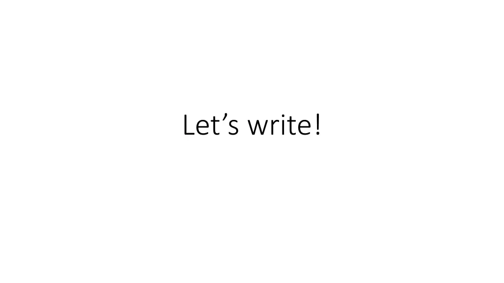 let s write