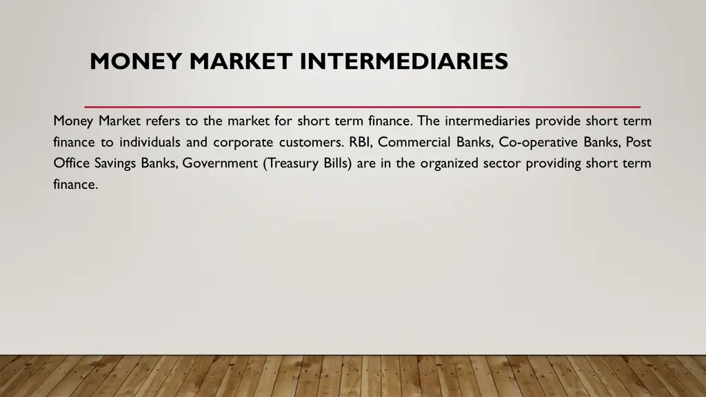 money market intermediaries