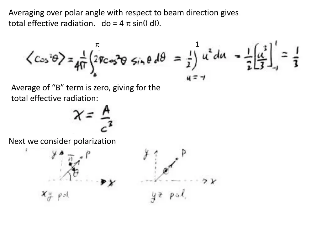 averaging over polar angle with respect to beam