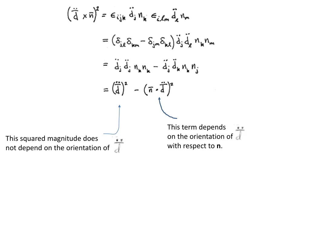 this term depends on the orientation of with