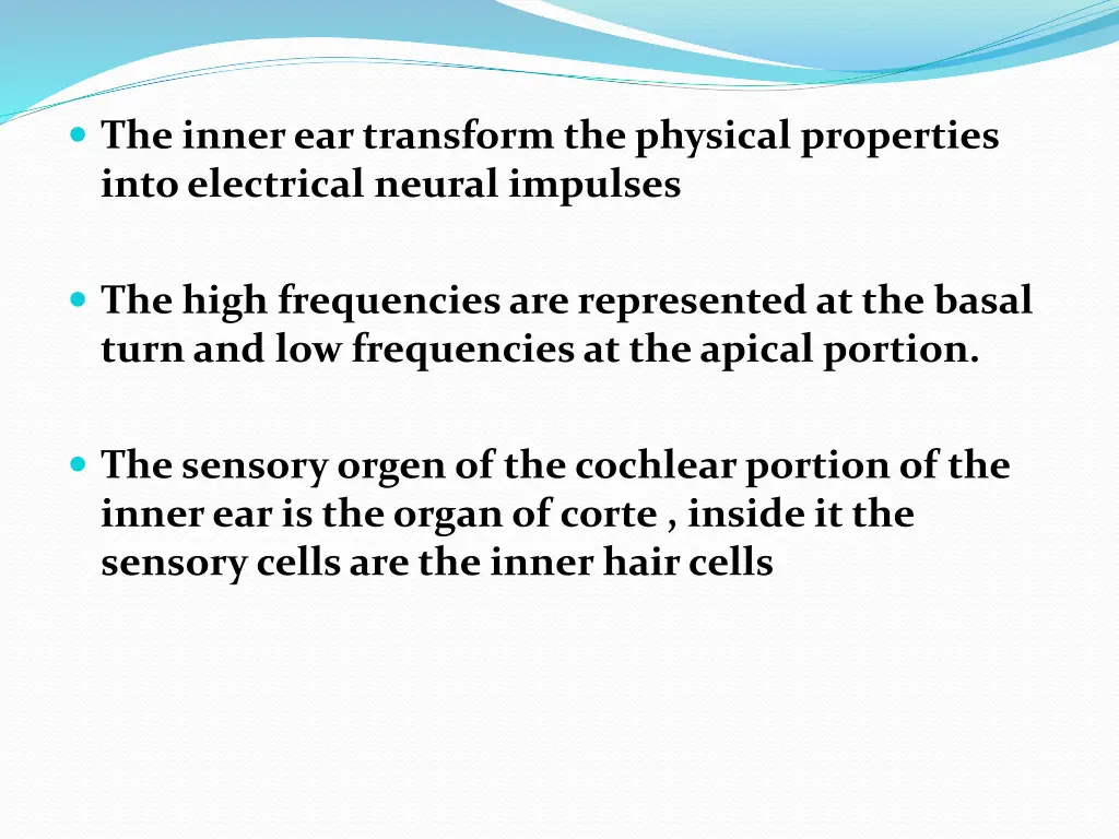the inner ear transform the physical properties