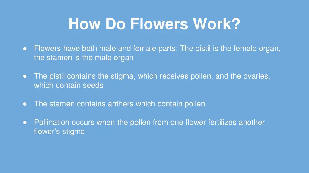 how do flowers work