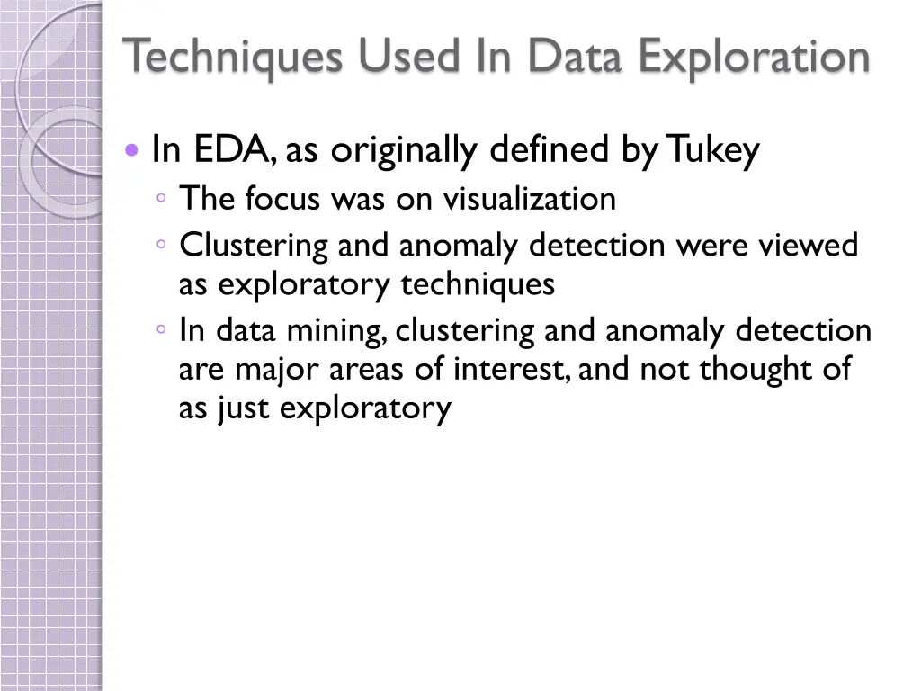 techniques used in data exploration