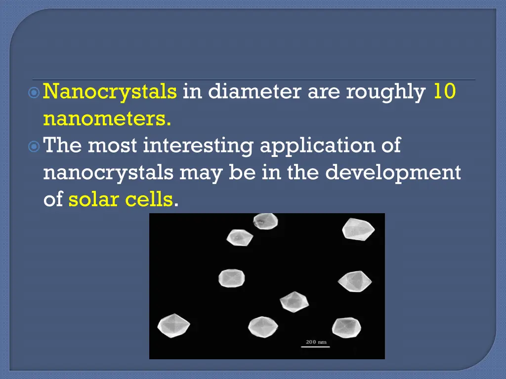 nanocrystals in diameter are roughly
