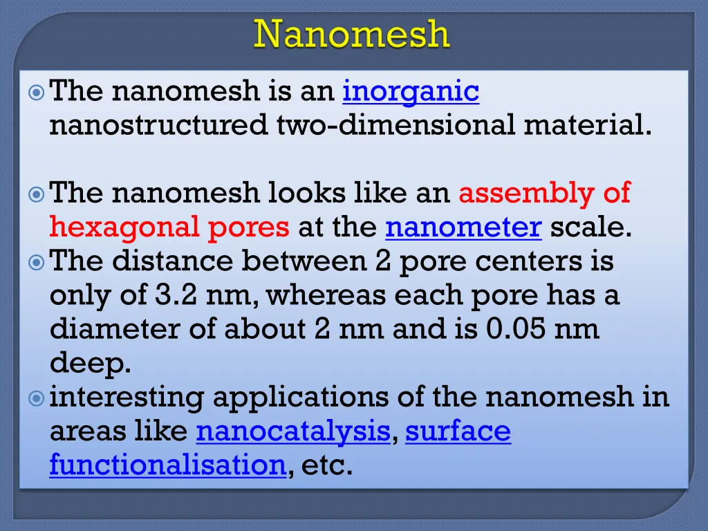 the nanomesh is an inorganic nanostructured