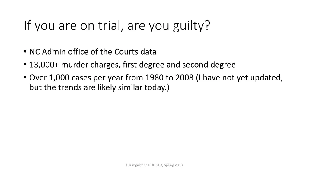 if you are on trial are you guilty