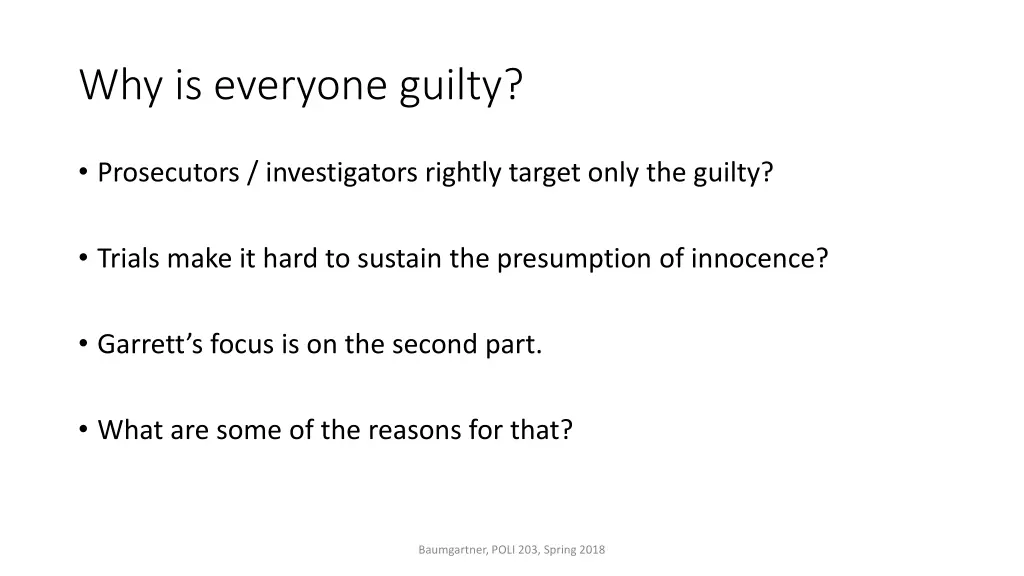 why is everyone guilty