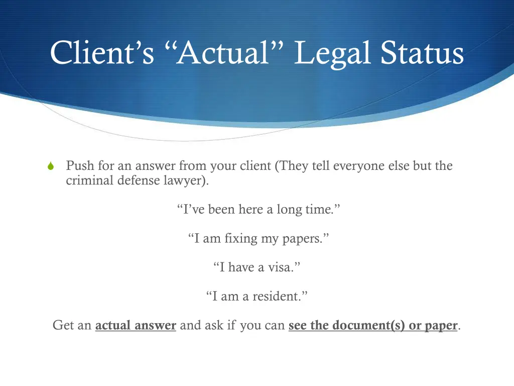 client s actual legal status 1