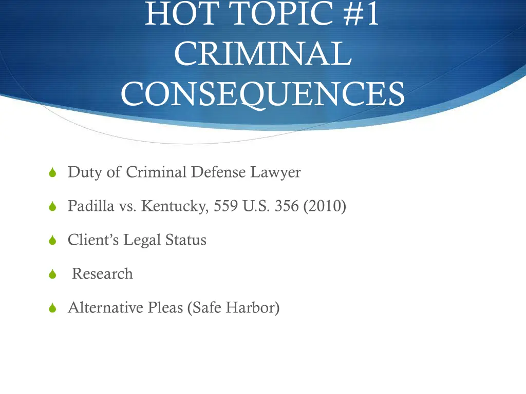 hot topic 1 criminal consequences