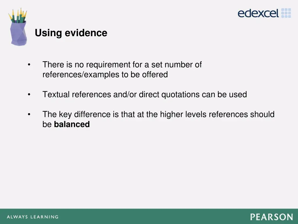 using evidence