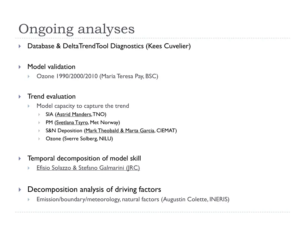ongoing analyses