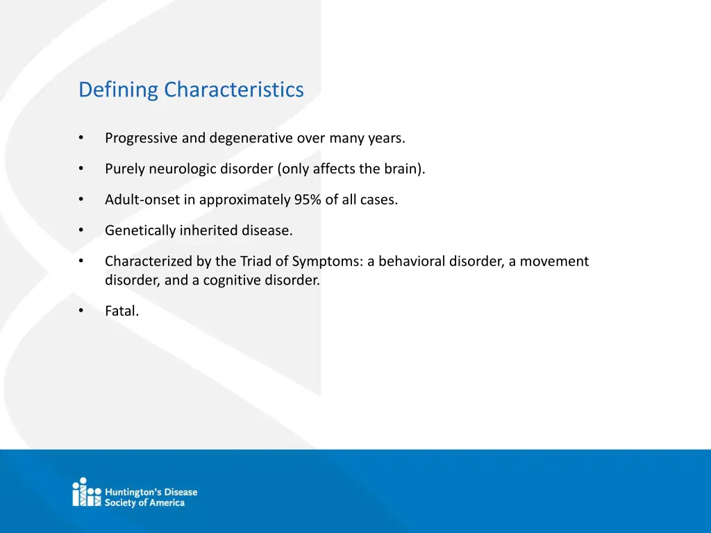 defining characteristics