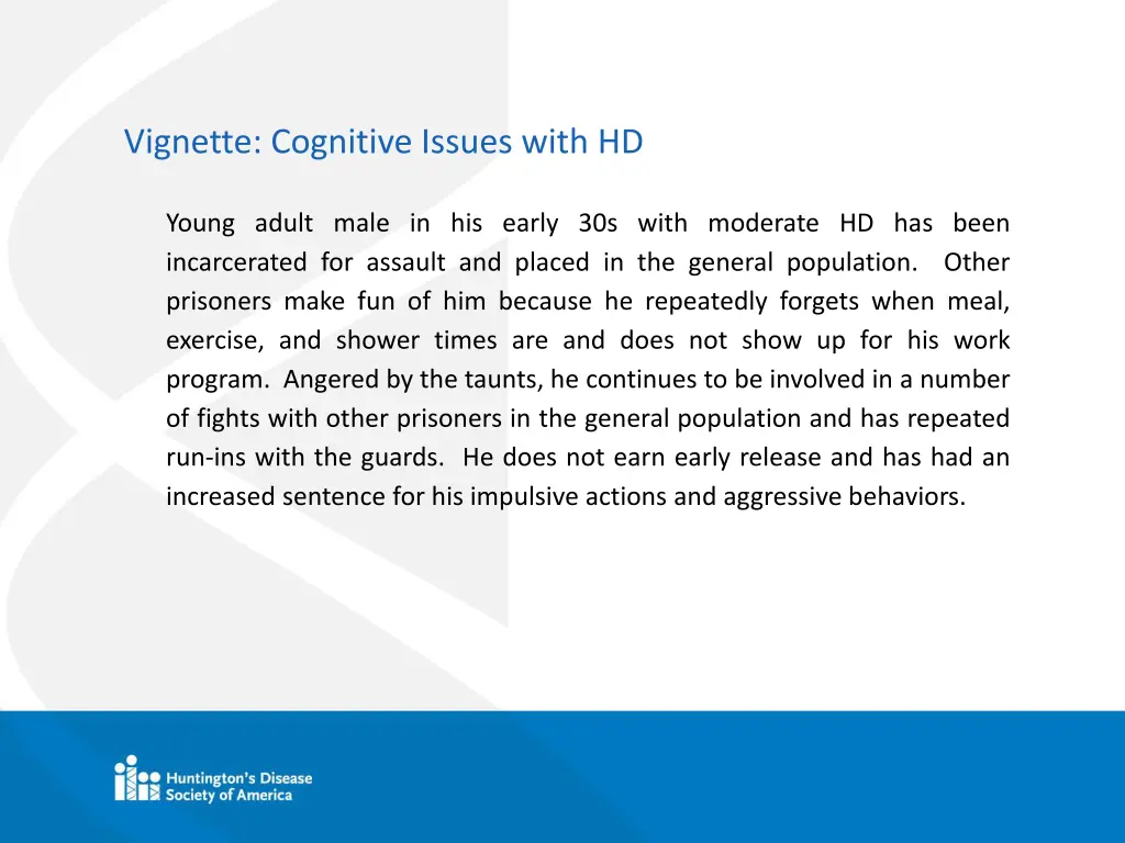 vignette cognitive issues with hd 1