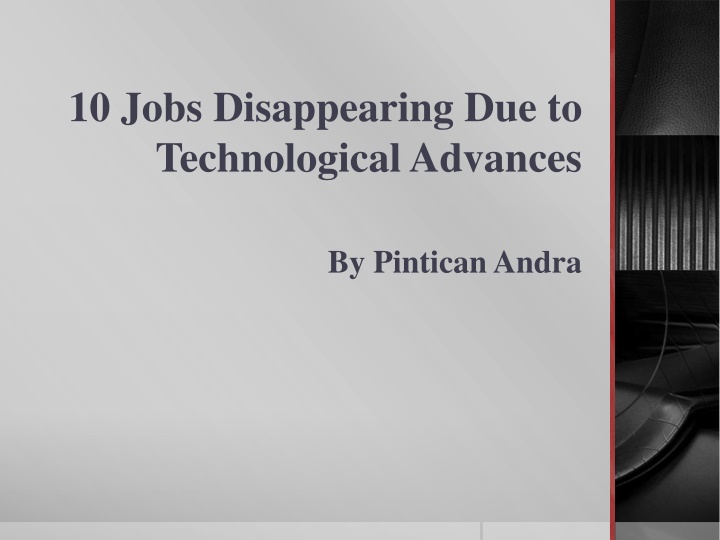 10 jobs disappearing due to technological advances