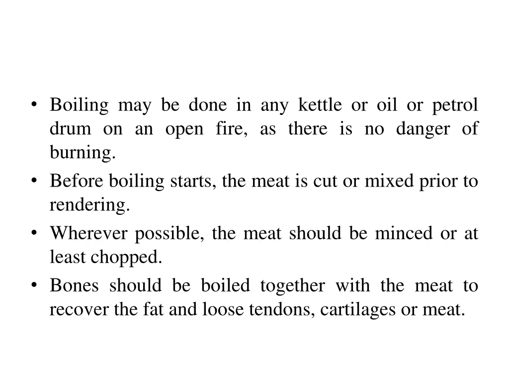 boiling may be done in any kettle