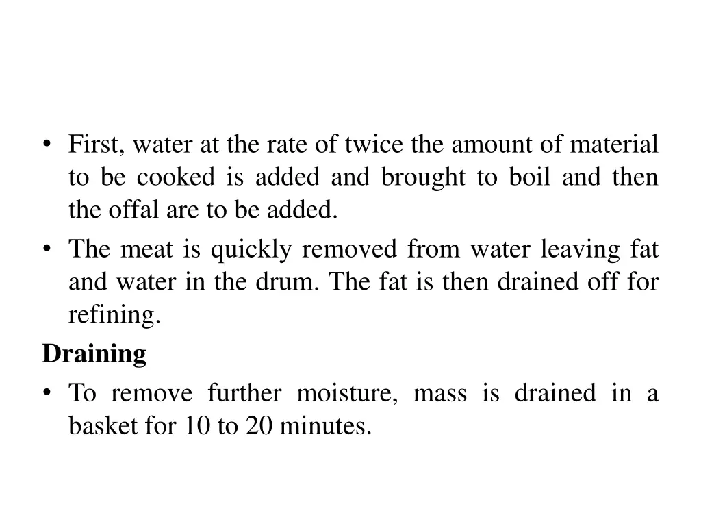 first water at the rate of twice the amount
