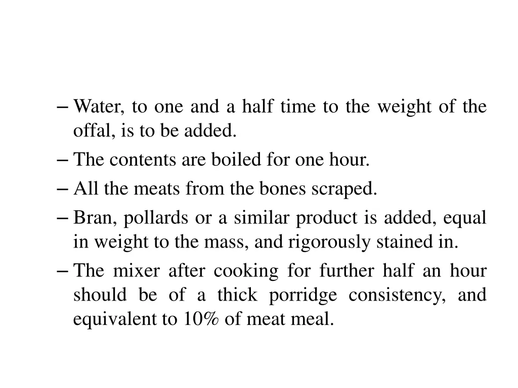 water to one and a half time to the weight
