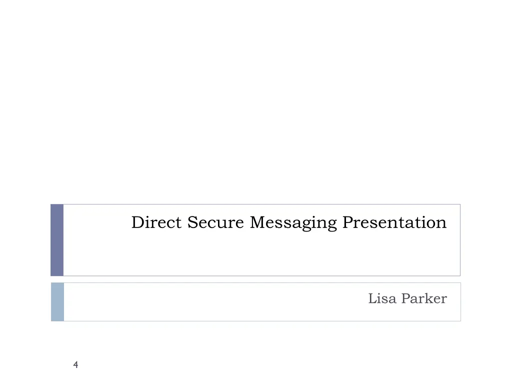 direct secure messaging presentation