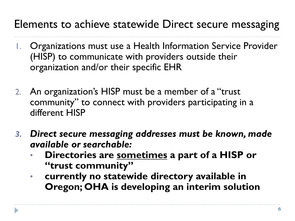 elements to achieve statewide direct secure