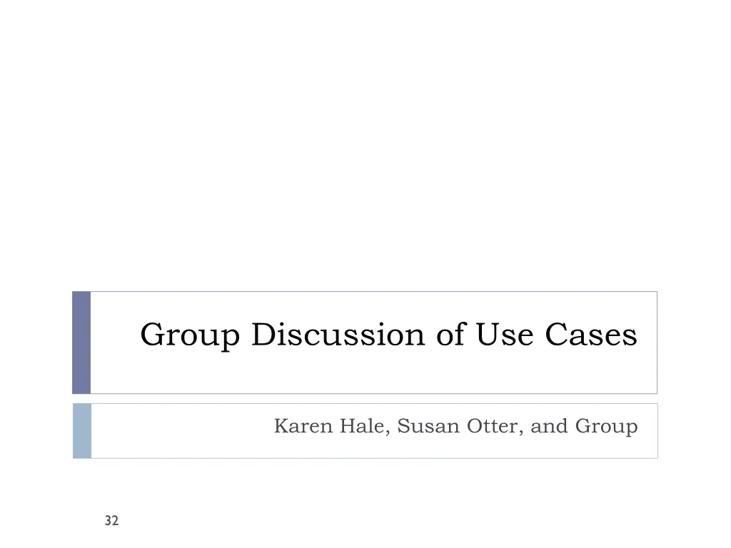 group discussion of use cases