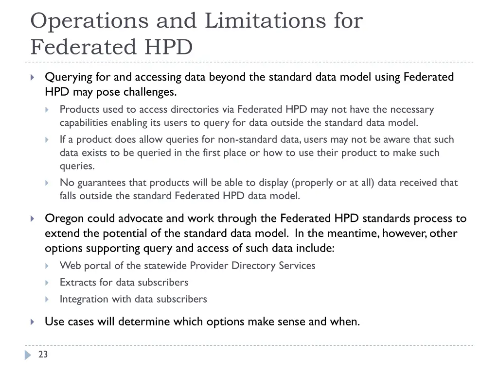 operations and limitations for federated hpd