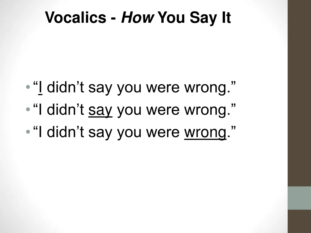 vocalics how you say it