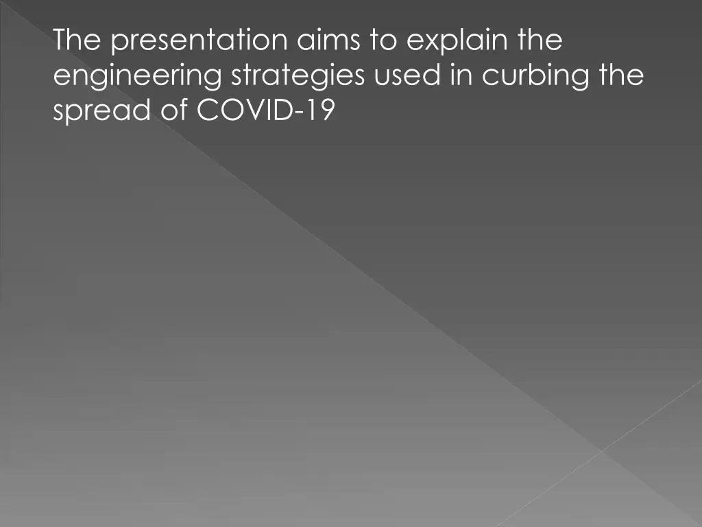 the presentation aims to explain the engineering