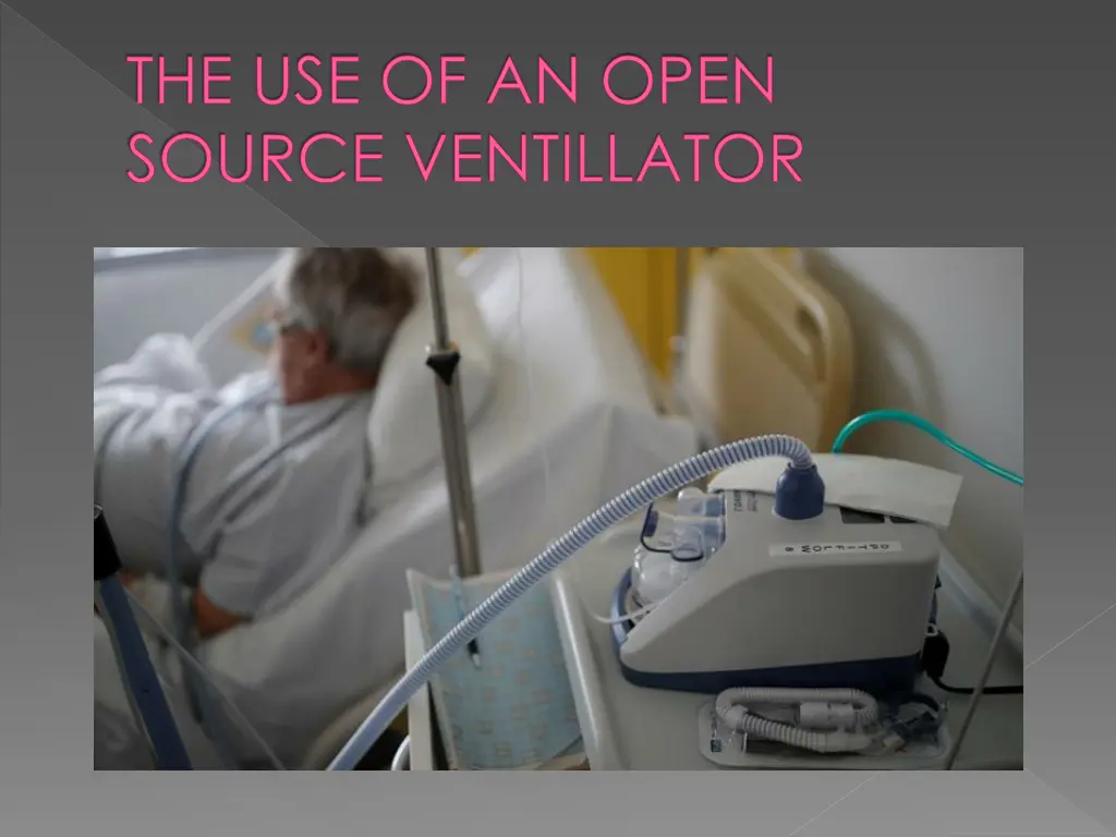 the use of an open source ventillator