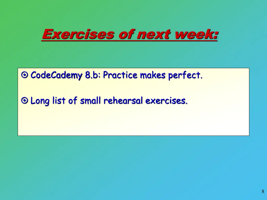 exercises of next week