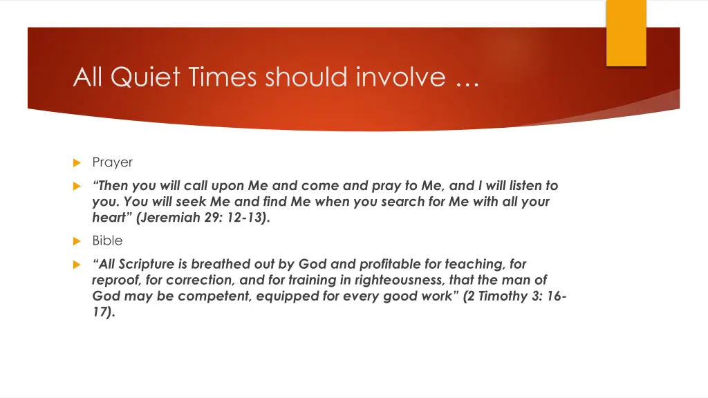all quiet times should involve