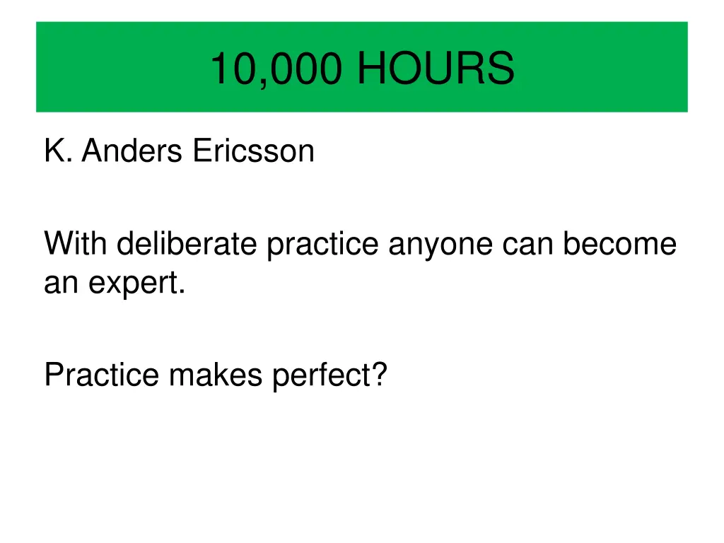 10 000 hours