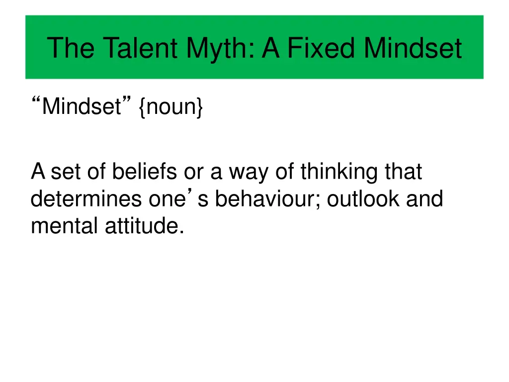 the talent myth a fixed mindset