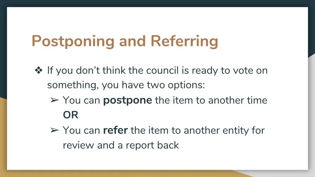 postponing and referring