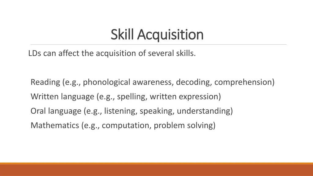 skill acquisition skill acquisition