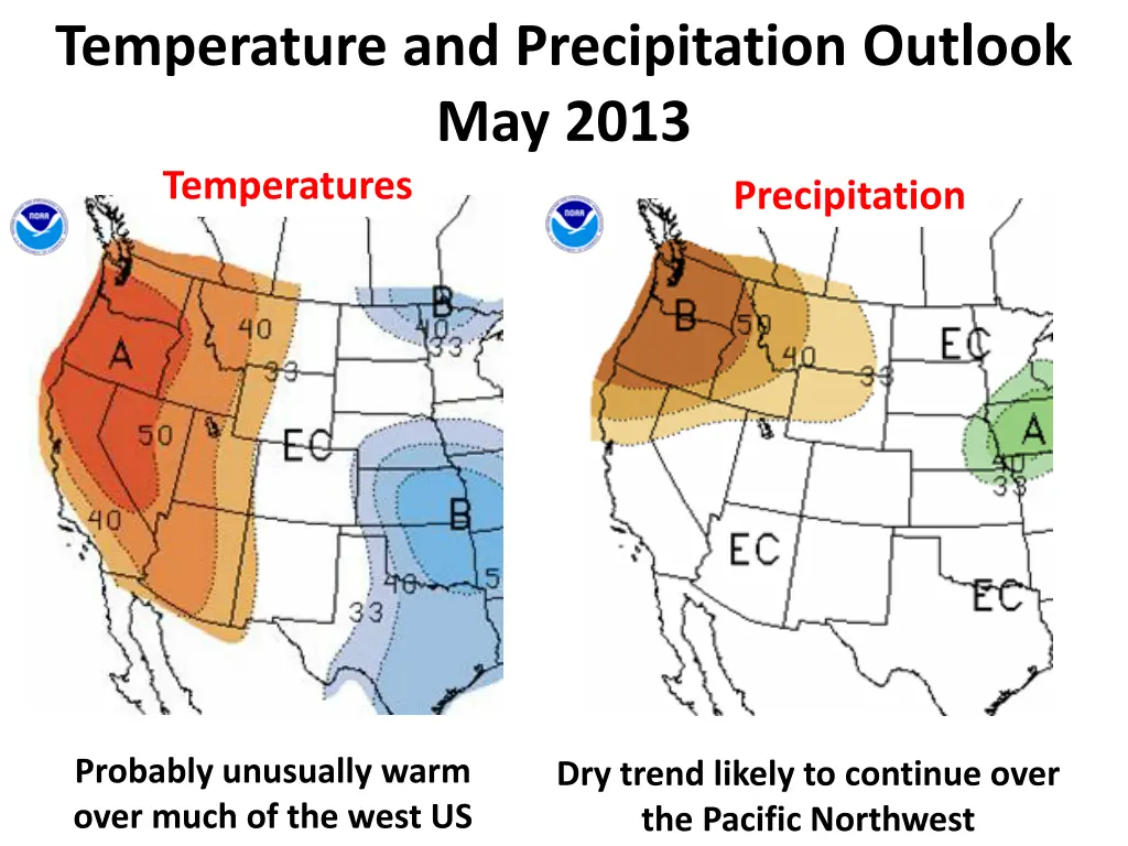 temperature and precipitation outlook may 2013