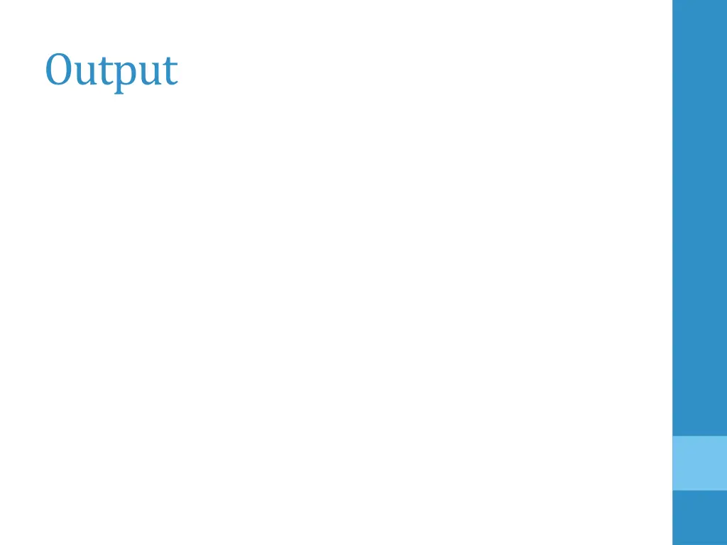 output