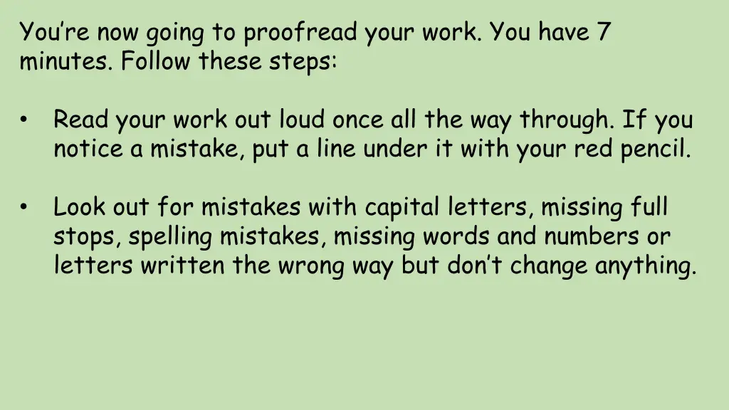 you re now going to proofread your work you have