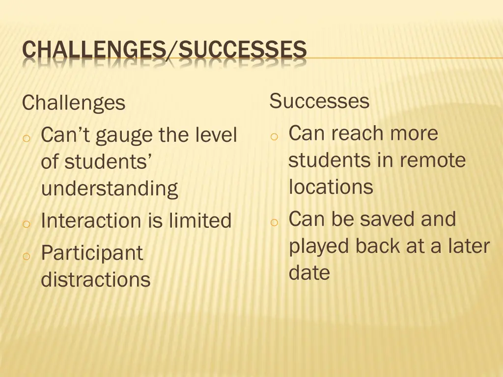 challenges successes