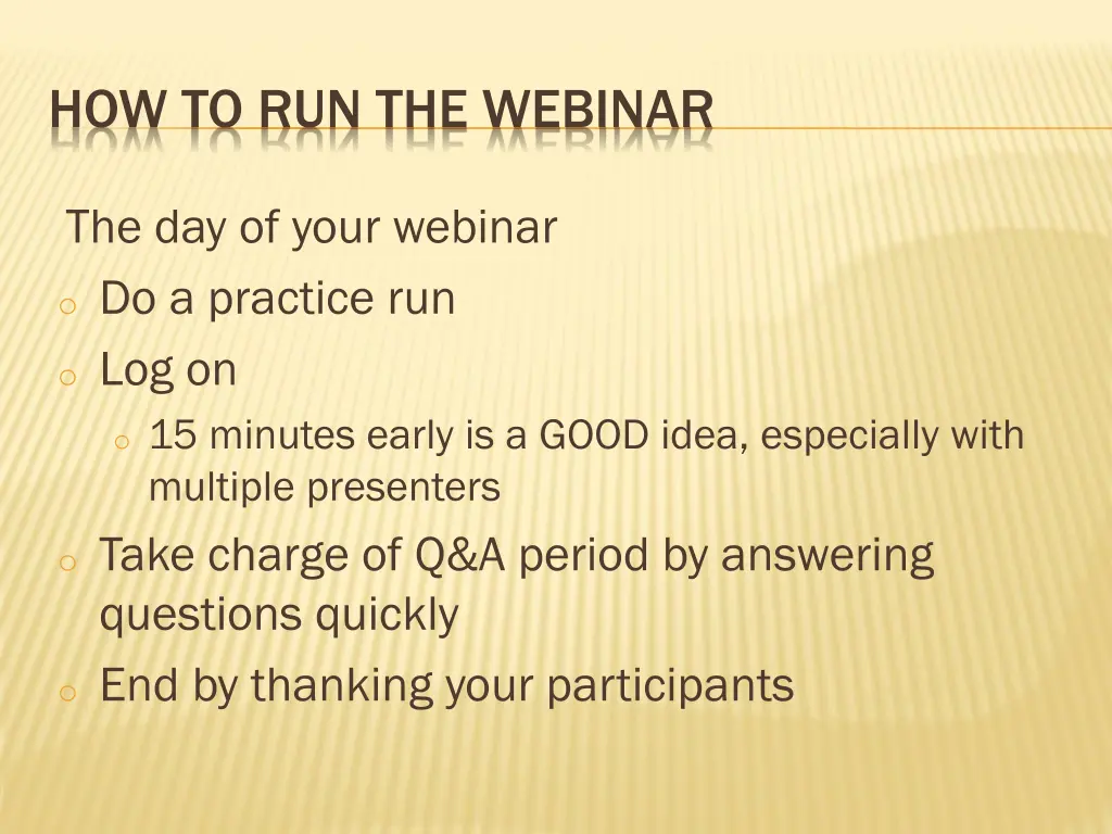 how to run the webinar 1