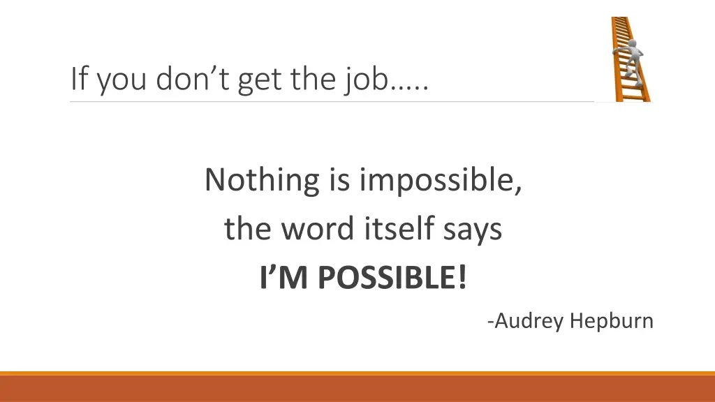if you don t get the job