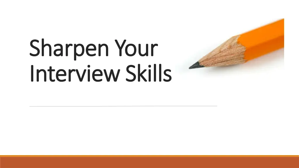 sharpen your sharpen your interview skills