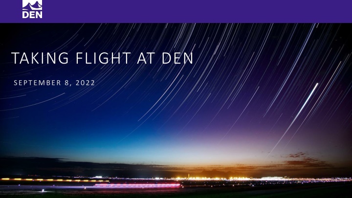 taking flight at den