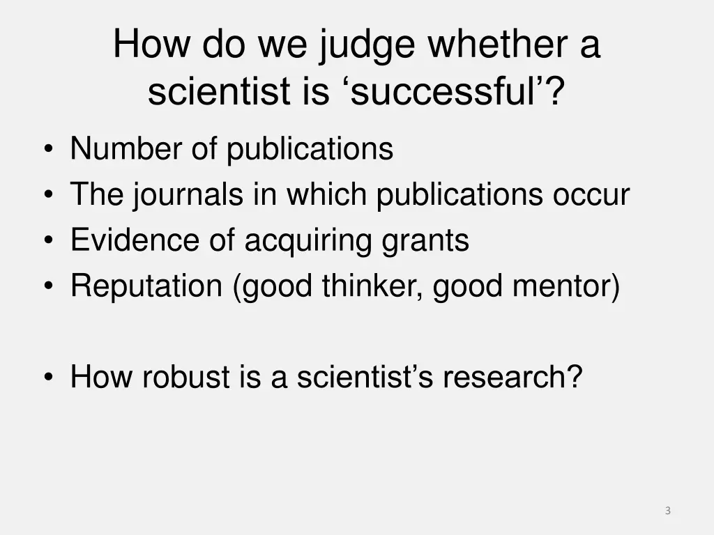 how do we judge whether a scientist is successful 1